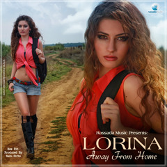 LORINA - Away From Home (extended Vrs)