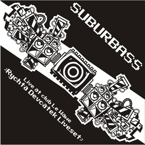 SuBuRbASs - Rychta Devcatek Liveset / Club Le Wave (Vilcey Sur Trey) 3.01.2004
