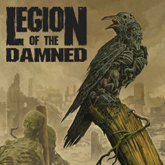 LEGION OF THE DAMNED - Summon All Hate