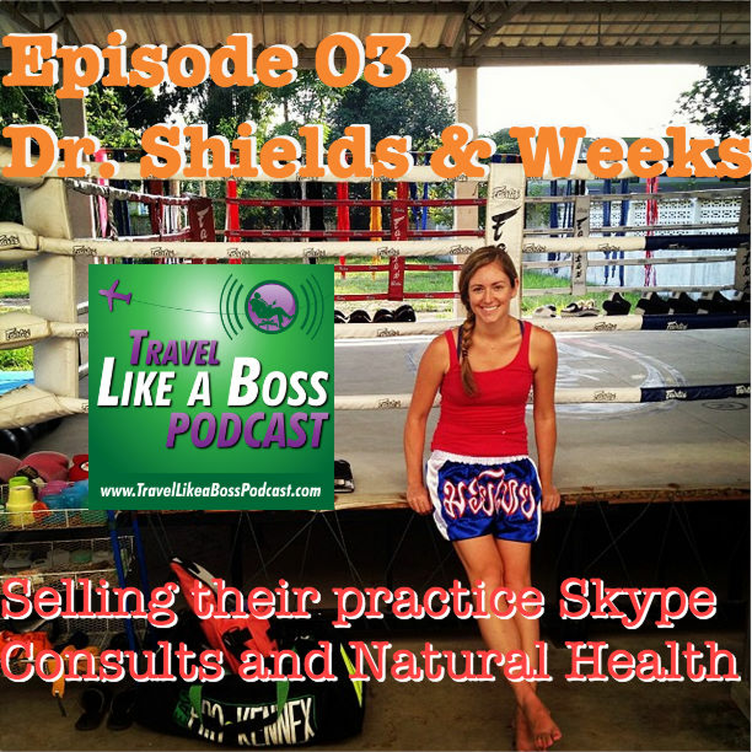 Ep 3 - Dr. Weeks And Dr. Shields, Selling their practice, Skype consultations and Natural Health