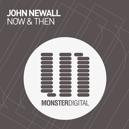John Newall - Now & Then (Preview)