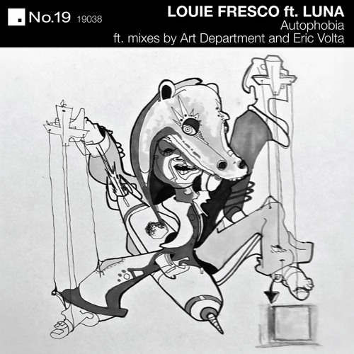Louie Fresco featuring LUNA - Autophobia [Eric Volta Know Your Dj's Shadow mix]