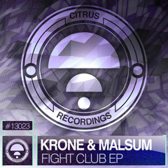 KRONE & MALSUM - Fight Club (Citrus LTD)
