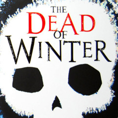 Halloween Horror - The Dead of Winter