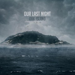Our Last Night - Same Old War