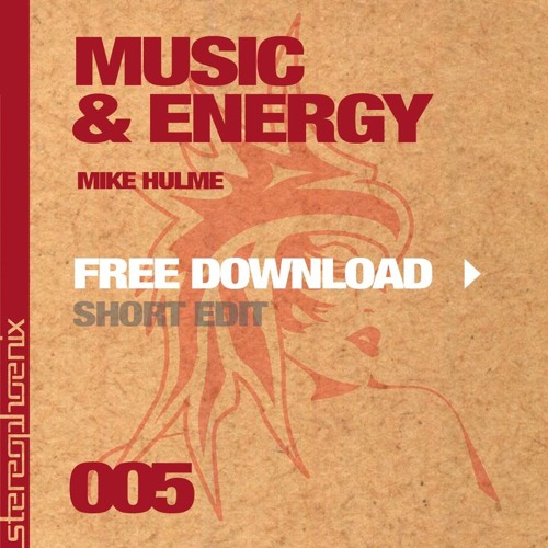 Stream Music & Energy (Free Download Inside) by Mike Hulme | Listen