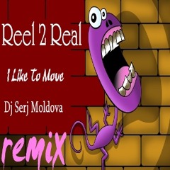 Reel 2 Real & Dj Serj Moldova - I Like To Move ( remix)