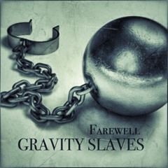 Gravity Slaves - "Santa Cold" ("Farewell" EP - 2013)