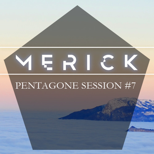 Pentasession #7 - Merick