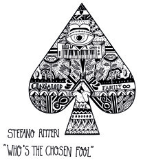 Stefano Ritteri - Who's the Chosen Fool - Preview