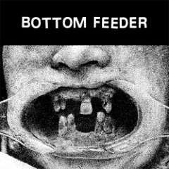 BOTTOM FEEDER FEAT DUCTAPE (BEAT BY KRADDY)