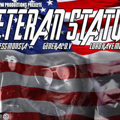 Veteran Status ft. General DV, Lord Have Mercy, & Rockness Monsta (Prod by DLP/I.V.MUSIC)