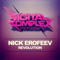 Nick Erofeev - Revolution (Original Mix)