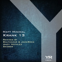 Matt Minimal - Krank 13 (Skober Remix) [Yellow Recordings]