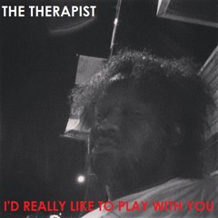 The Therapist (Chris LeBrane) - I'd Really Like To Play With You (Instrumental)