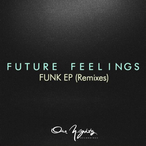 Future Feelings - Skylife (L'Equipe du Son Remix)