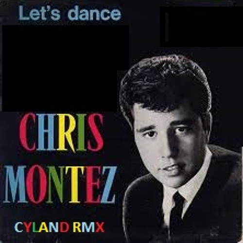 Chris Montez - Let´s Dance (Cyland Rmx)