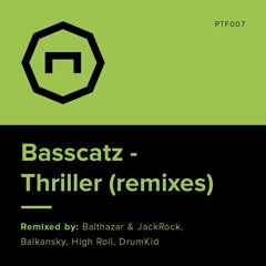 Basscatz - Thriller (High Roll Drum & Bass Remix) - Out Now