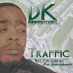 DK-Traffic Feat. Smokeakakennetic