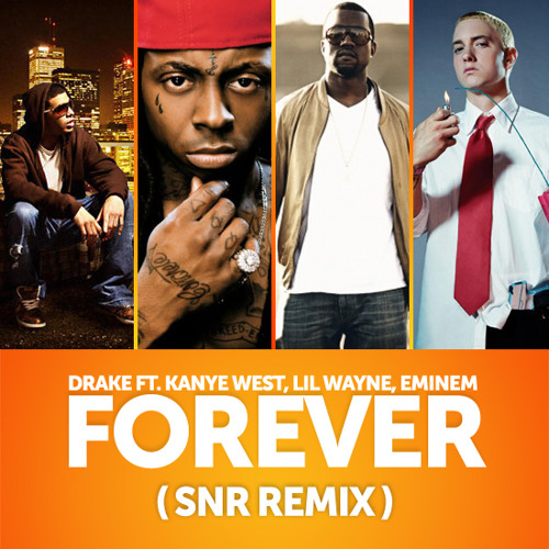 drake eminem forever