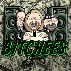 Bitchees - work in progress