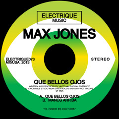 Max Jones - Que Bellos Ojos (Original Mix)