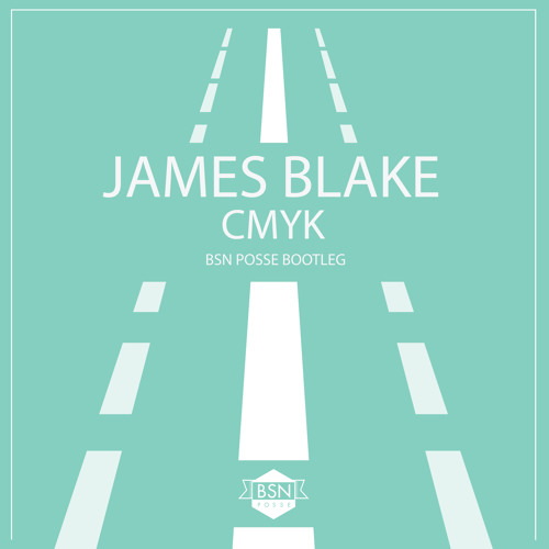 Stream James Blake - CMYK (BSN Posse Bootleg) Free Download by BSN Posse |  Listen online for free on SoundCloud