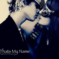 Thats My Name