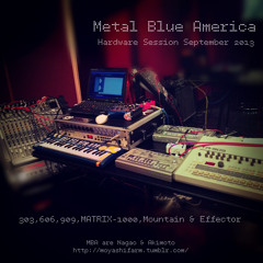 Metal Blue America / Hardware Session September 2013 __ session1_1