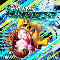 VIVID HARDCORE REMIXES [Demo]