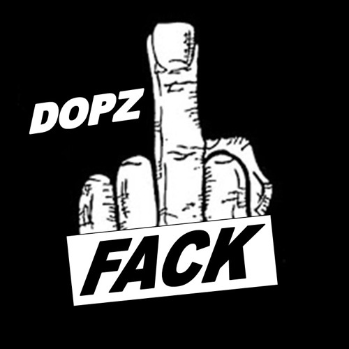 Dopz - Fack (Original Mix) [no master]