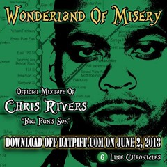 Chris Rivers - Wonderland Of Misery (Prod. By Duff Da Inventa & Khardier Da G.o.D)