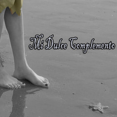 Mi Dulce Complemento-Los Nazareos-