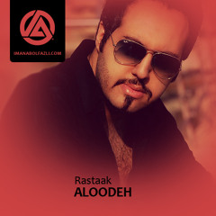 Rastaak - Aloodeh