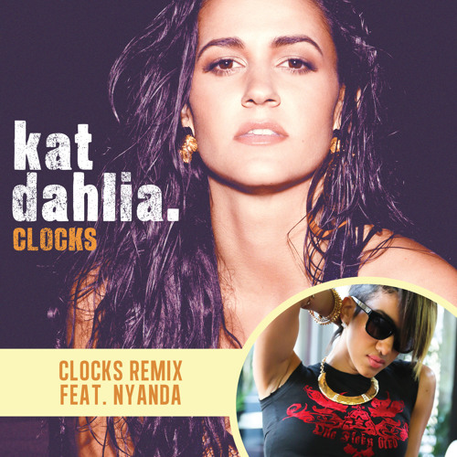 Clocks (REMIX) Kat Dahlia Ft Nyanda (JAMAICA)
