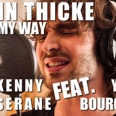 ROBIN THICKE - Get in my Way - Kenny Serane Feat. Yoan Bourgoin