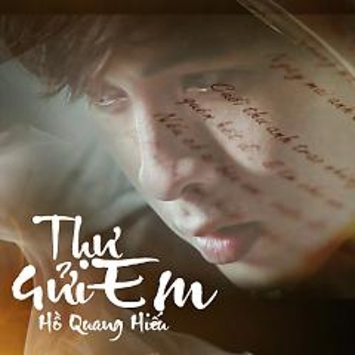 Thư Gửi Em - Hồ Quang Hiếu - DJ LeeK54 Remix