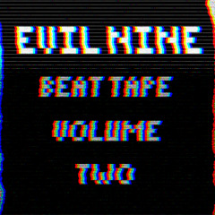 Evil Nine - Beat Tape Volume Two