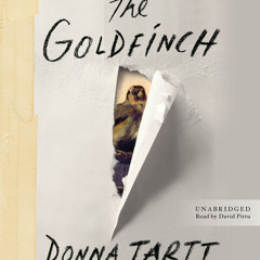 Goldfinch by Donna Tartt, Read by David Pittu - Audiobook Excerpt