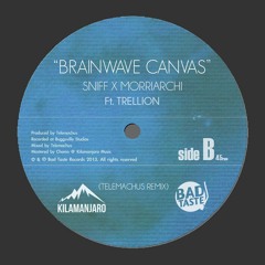 Sniff X Morriarchi - Brainwave Canvas ft. Trellion (Telemachus Remix)
