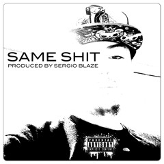 Same Shit
