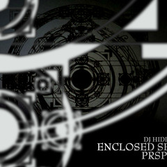 PRSPCT PDCST 005 by DJ Hidden - Enclosed Sessions #3 - PRSPCT