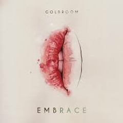 Goldroom - Embrace (Yusin Remix)