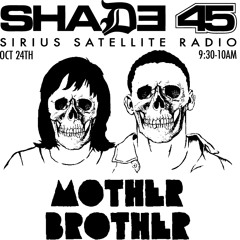 Mother Brother - Sway In The Morning Mix (10/24/13)