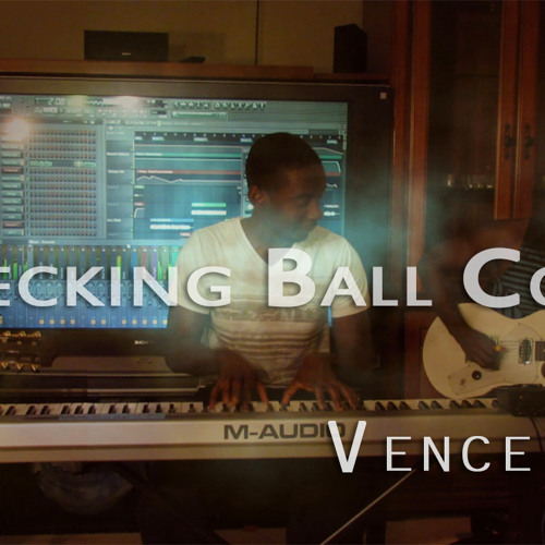 Wrecking Ball (Miley Cyrus) - Vence Ray Cover