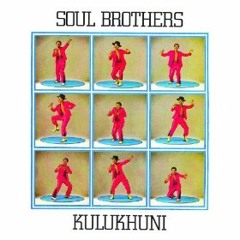 Soul Brothers - UYOZISOLA - LA MANTA