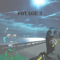 VOYAGE 2 - Chris Reid Ft. Graham George
