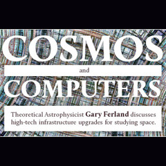 Cosmos and Computers: Gary Ferland