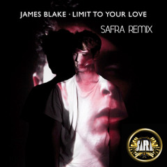 James Blake - Limit To Your Love (Safra Remix)