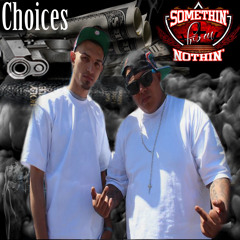 `CHOiCEz - FRE$Co.. & BiG-TWi$t (prod. by FRE$Co..)